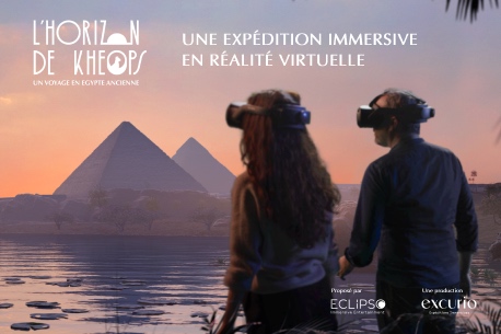 Gagnez des invitations pour l'expérience immersive « L’Horizon de Khéops » !