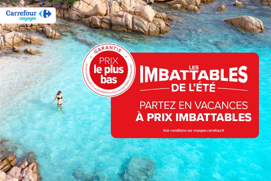Vacances été 2025 : découvrez les Imbattables de Carrefour Voyages !